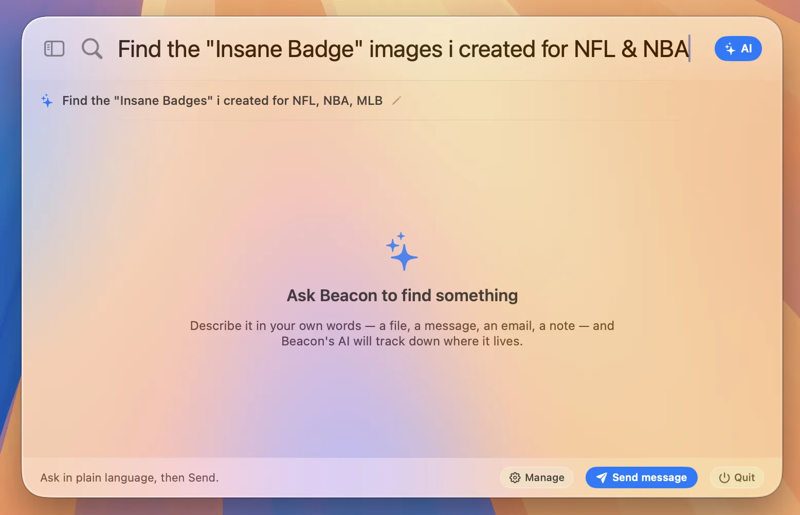 Typing a plain-language request into Beacon's AI mode